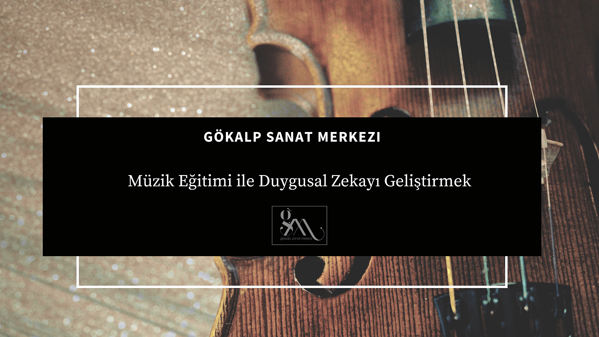 Müzik Eğitimi ile Duygusal Zekayı Geliştirmek