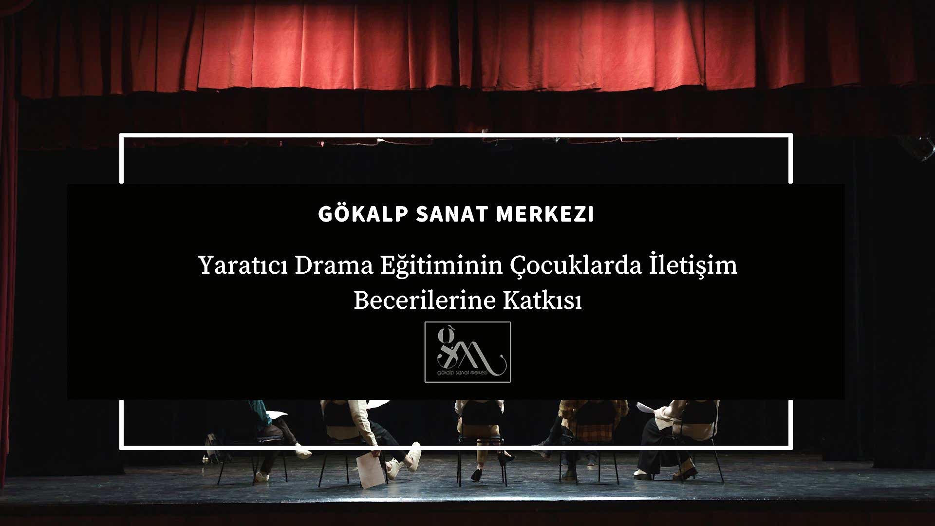 Yaratıcı Drama Eğitiminin Çocuklarda İletişim Becerilerine Katkısı